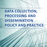 Data Collection Processing and Dissemination Policy